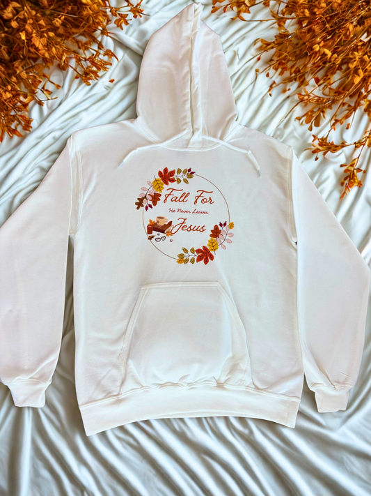 Fall For Jesus He Never Leaves Hoodie
